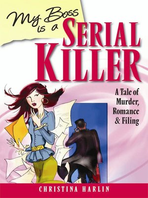 cover image of My Boss is a Serial Killer